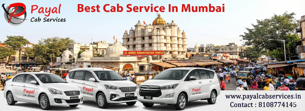 Best Cab and Taxi Service Provider in Mumbai: Why Payal Cab Services